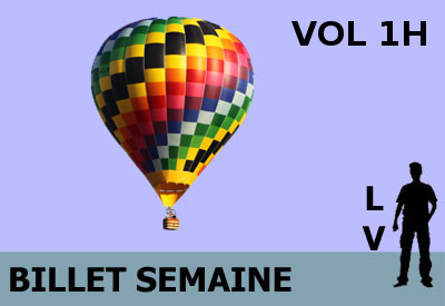 Vol en Montgolfière - <b><font color=red>Billet Semaine: Lundi à Vendredi (sauf jours fériés) vol 1H</font></b> - tarif pour 1 personne - base vézelay (89) - réf:BABO_WVFM